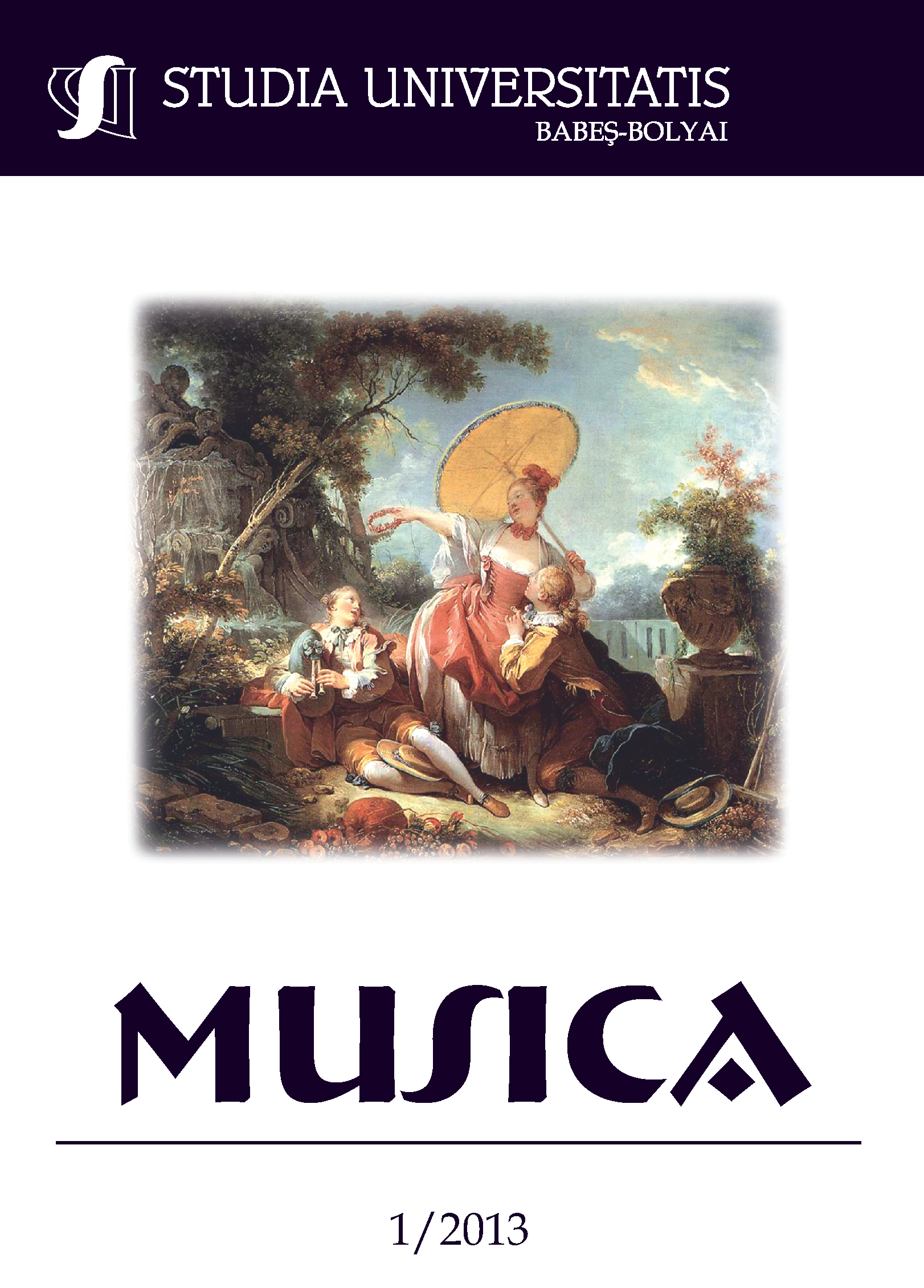 STUDIA UBB MUSICA, Volume 58 (LVIII), No. 1, June 2013