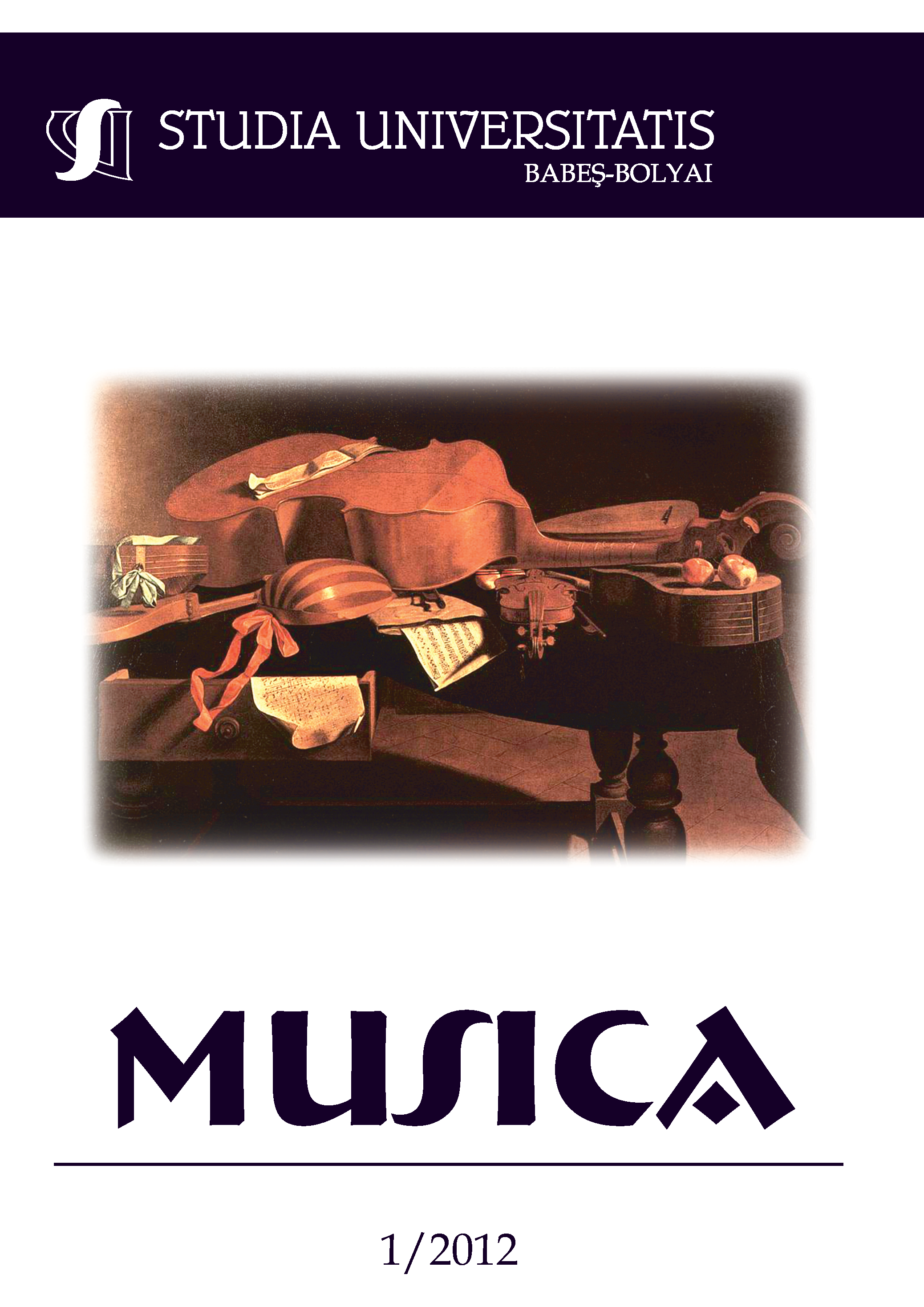 STUDIA UBB MUSICA, Volume 57 (LVII), No. 1, June 2012