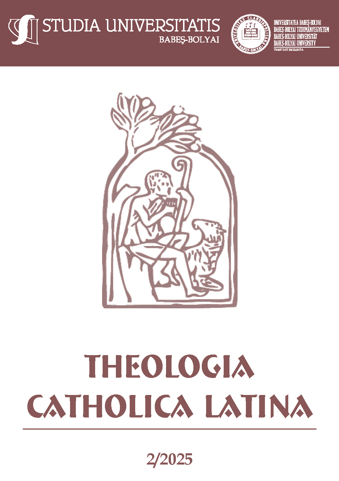 STUDIA UBB THEOL. CATH. LATINA, Volume 70 (LXX), No. 2, December 2025