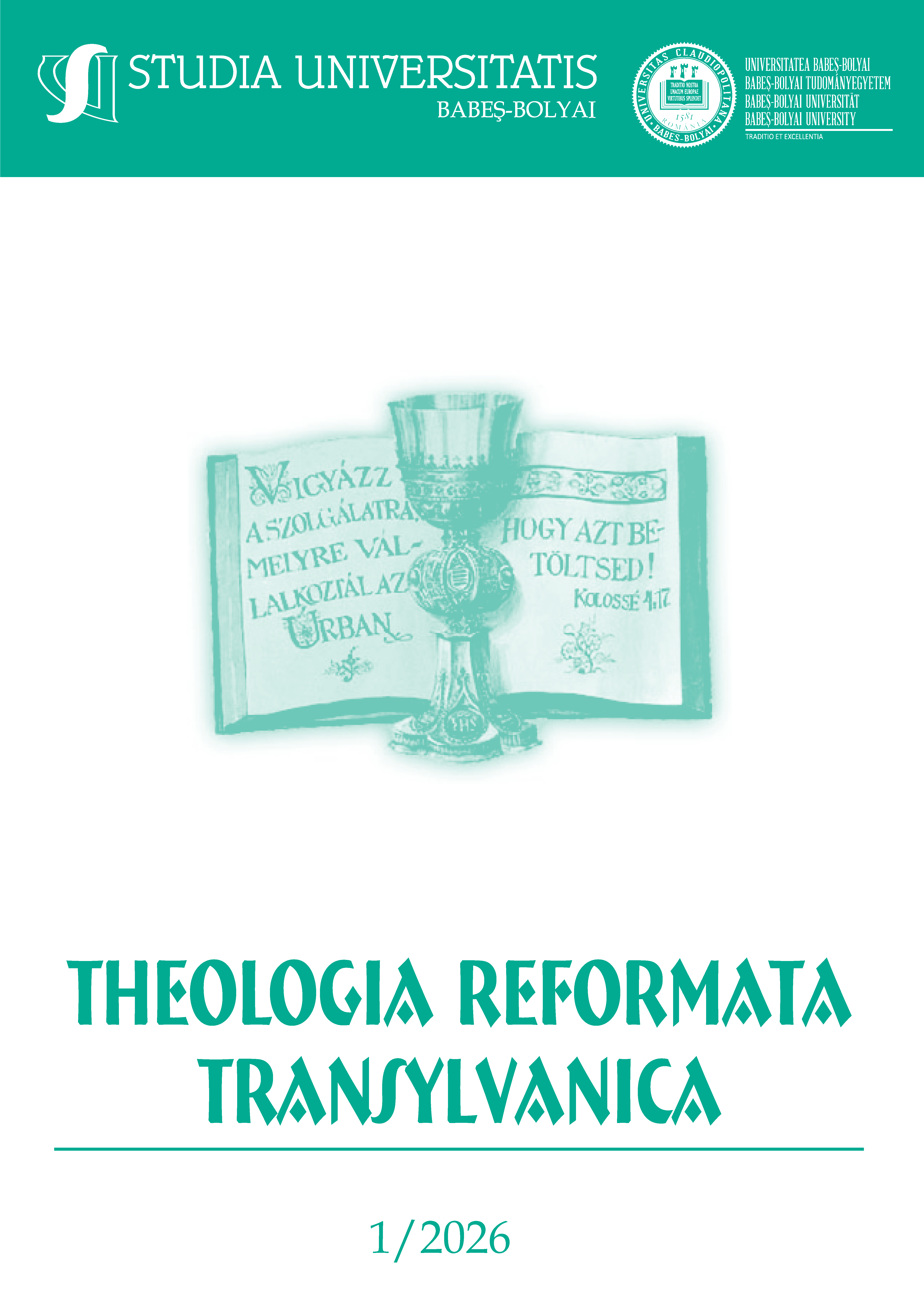 STUDIA UBB THEOL. REF. TRANSYLV., Volume 71 (LXXI), No. 1, June 2026