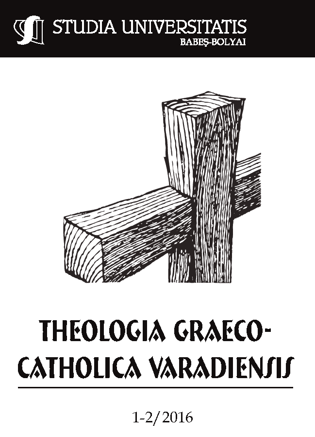 STUDIA UBB THEOL. GR.-CATH. VARAD., Volume 61 (LXI), No. 1-2, December 2016