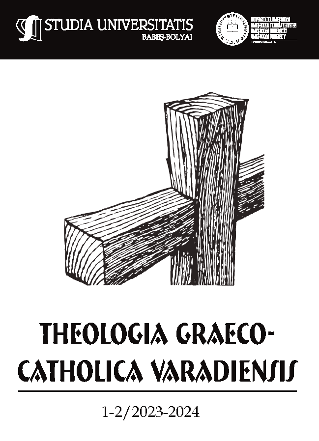 STUDIA UBB THEOL. GR.-CATH. VARAD., Volume 68-69 (LXVIII-LXIX), No. No. 1-2, 2023-2024