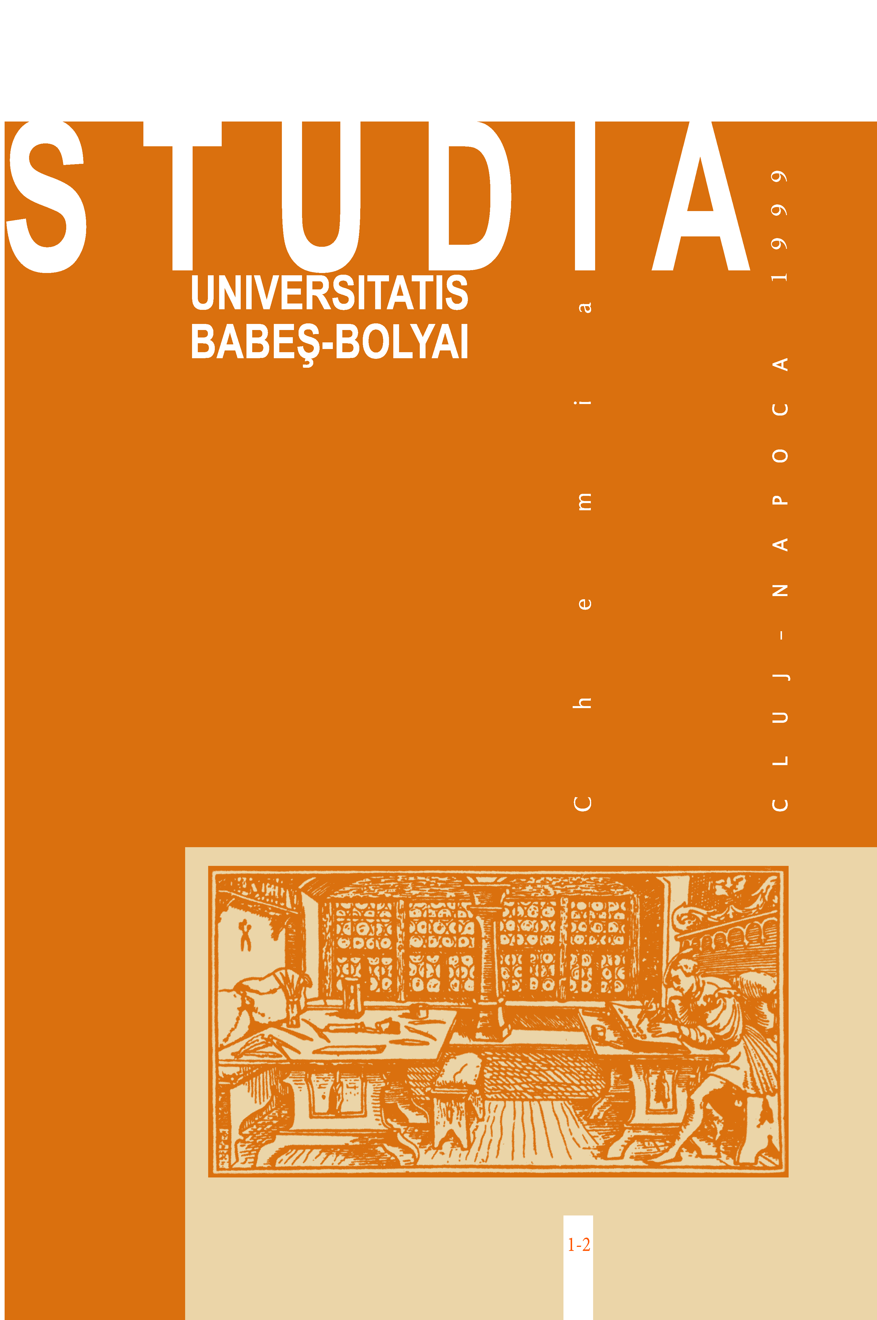 STUDIA UBB CHEMIA, Volume 44 (XLIV), No. 1-2, January-December 1999