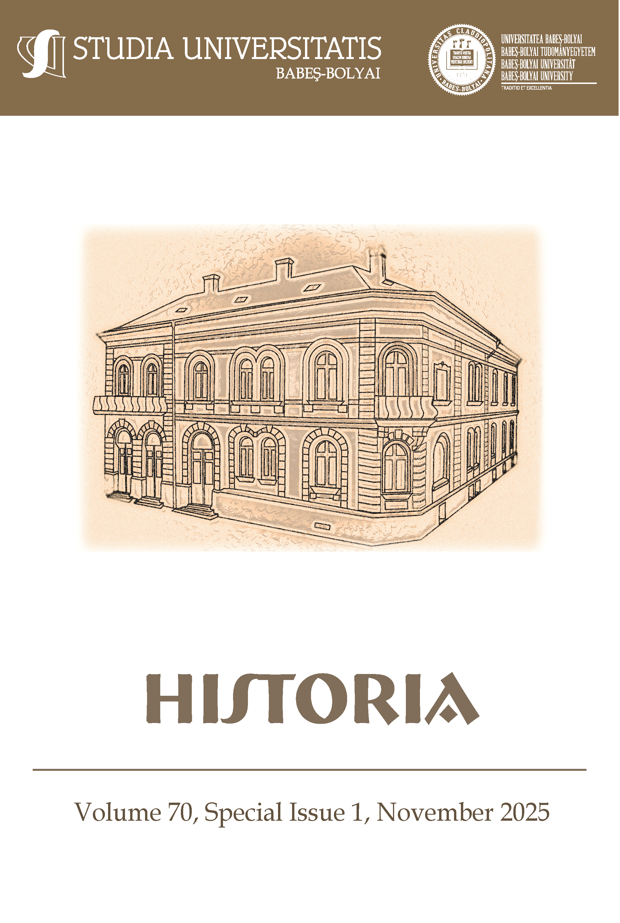 STUDIA UBB HISTORIA, Volume 70 (LXX), Special Issue 1, November 2025